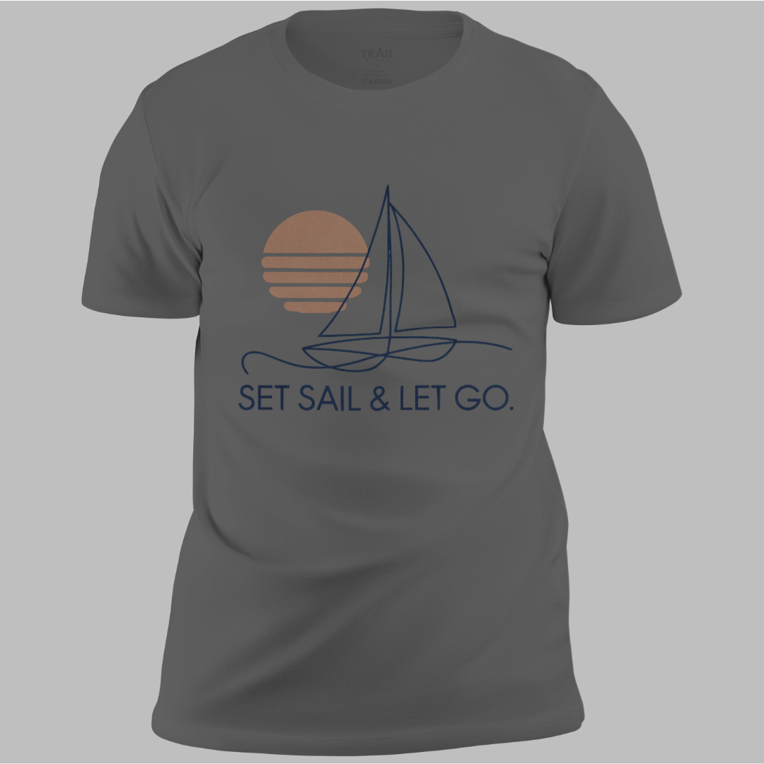 Set Sail And Let Go Tee