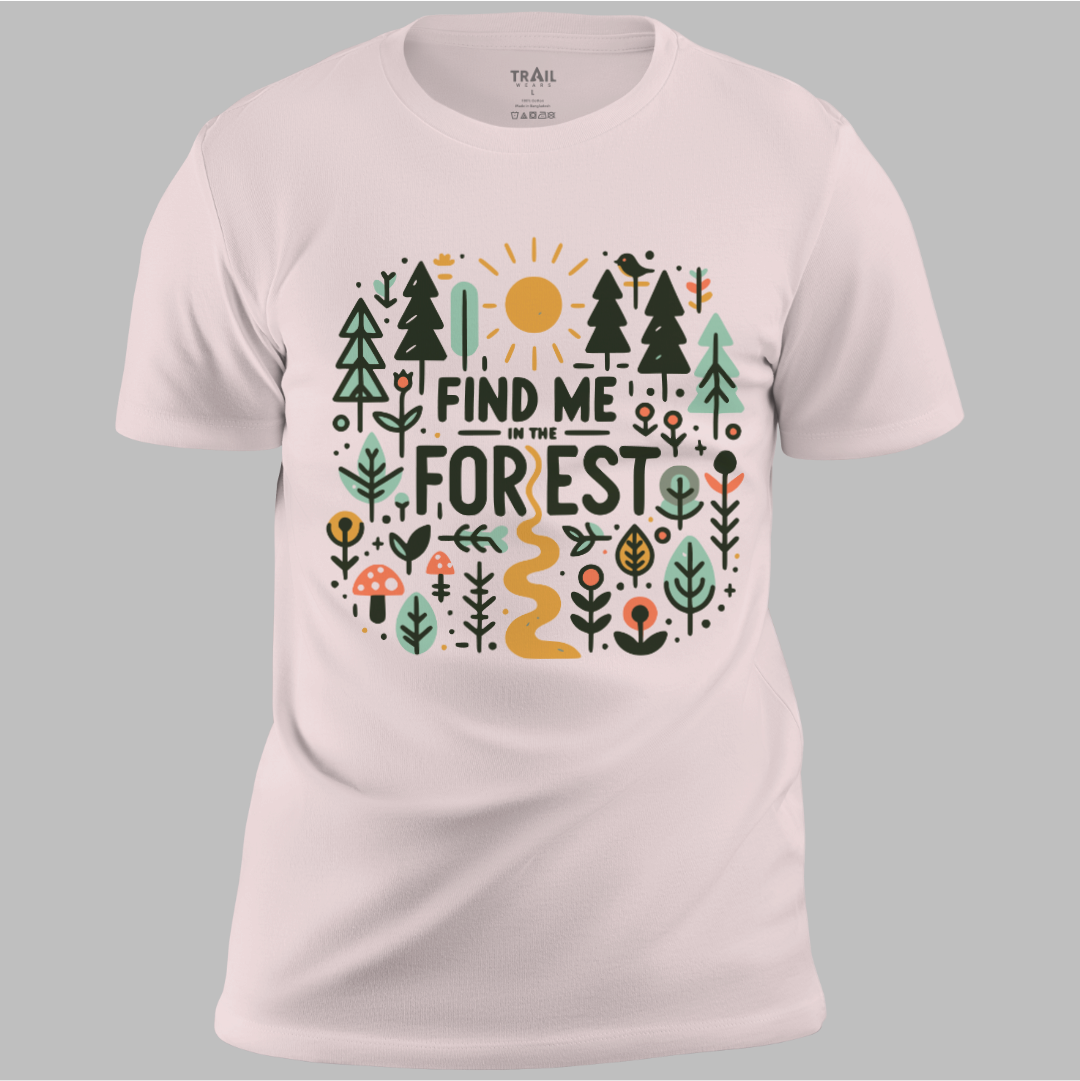 Find Me In The Forest Tee