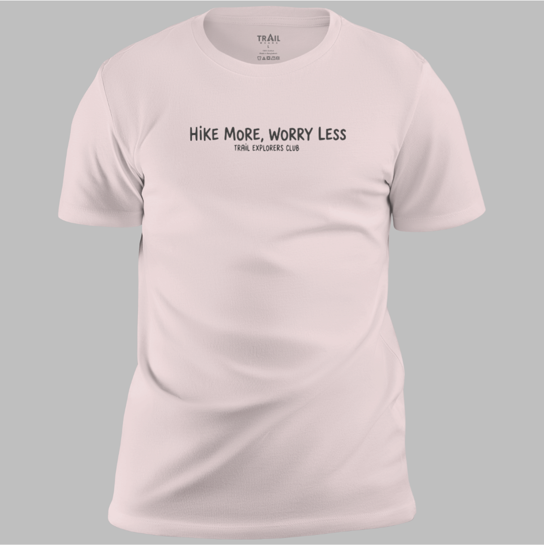 Hike More, Worry Less Tee