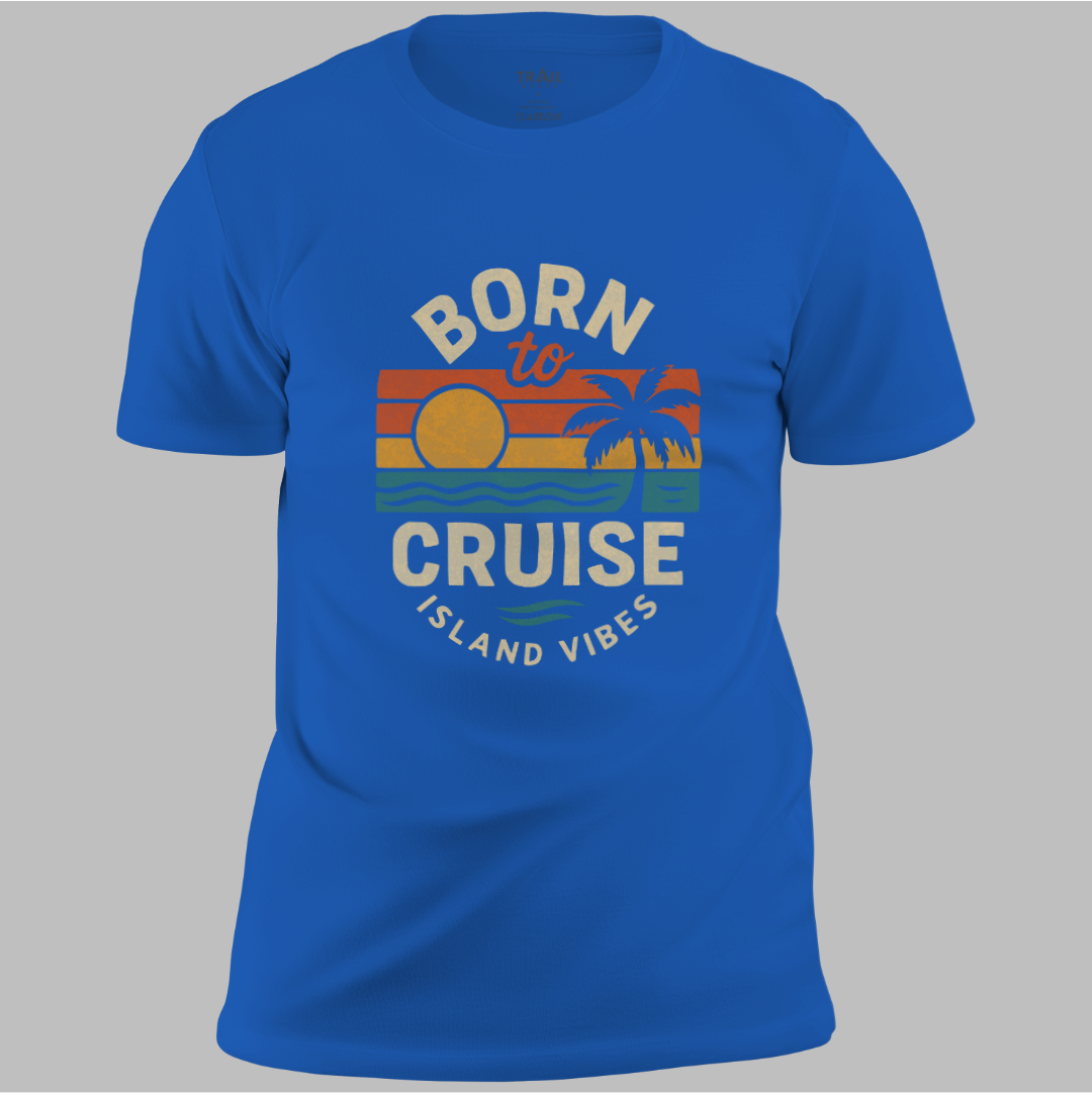 Born to Cruise Island Vibes Tee