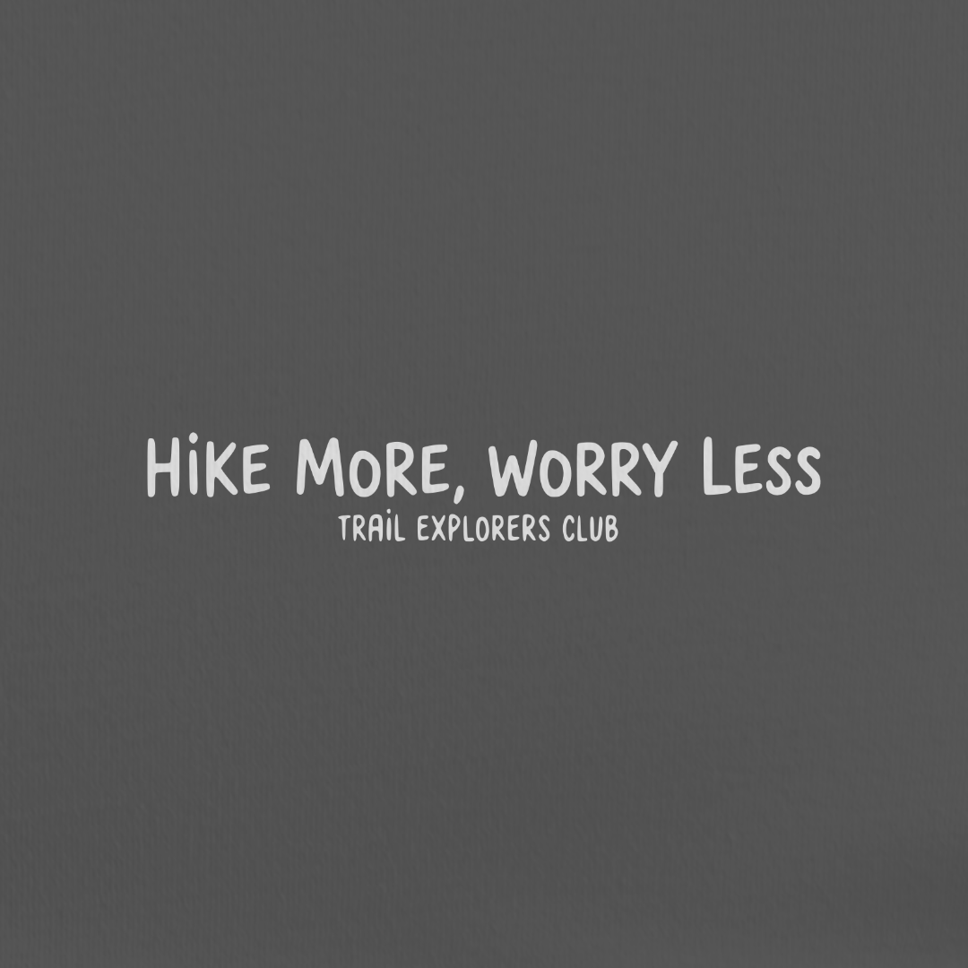 Hike More, Worry Less Tee