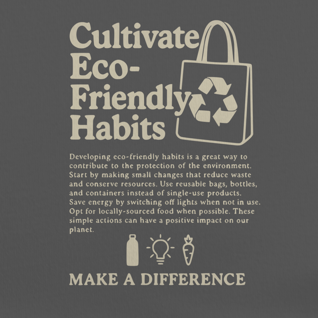 Eco-Friendly Habits Tee