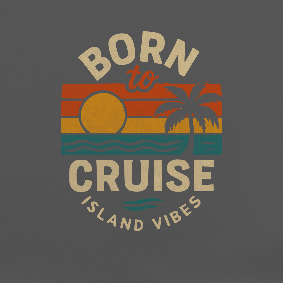 Born to Cruise Island Vibes Tee