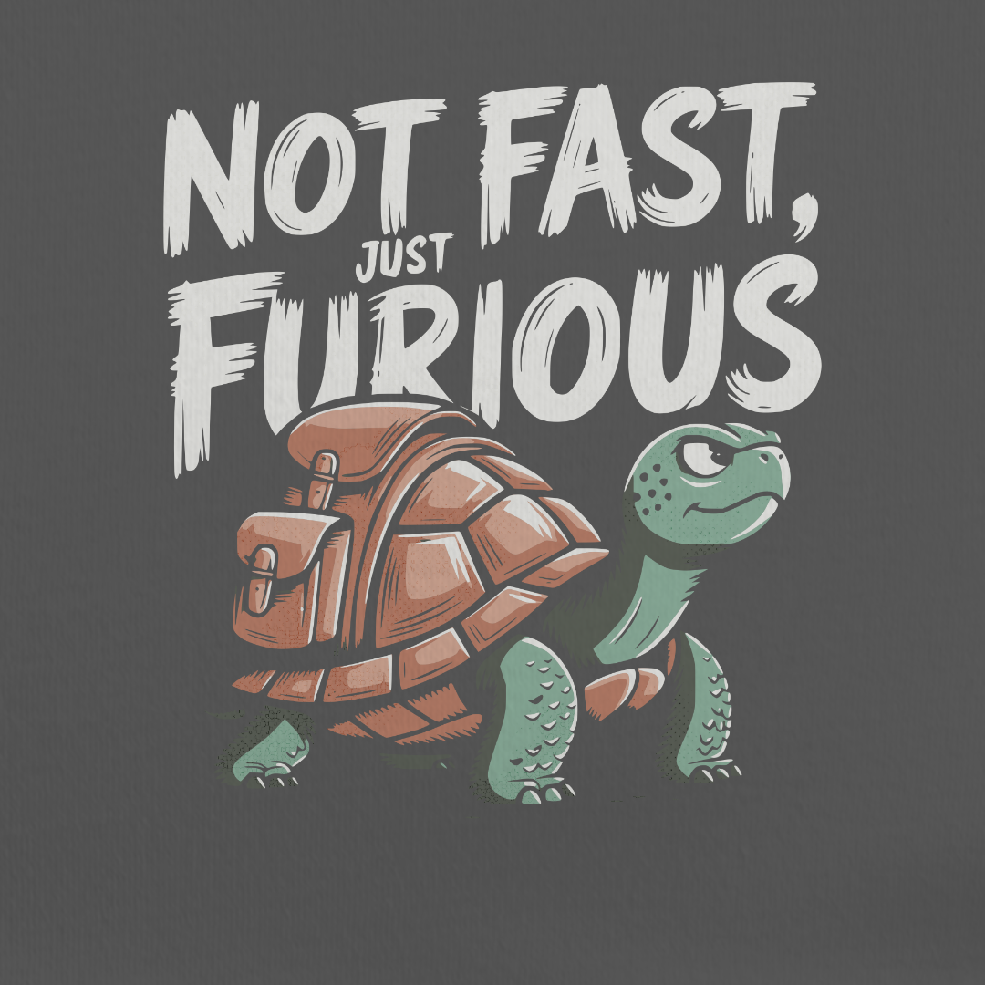 Not Fast Just Furious Tee