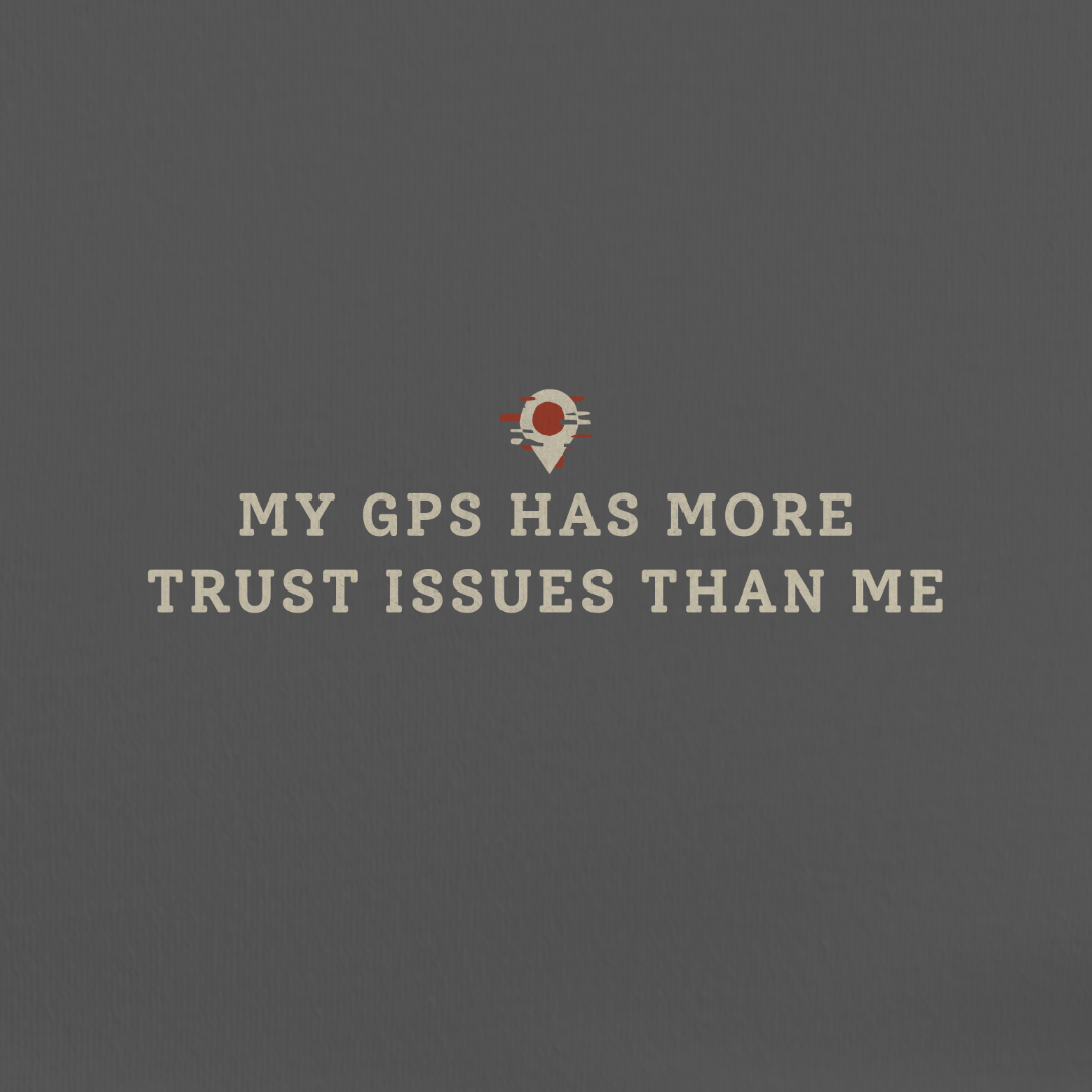 Trust Issues GPS Tee