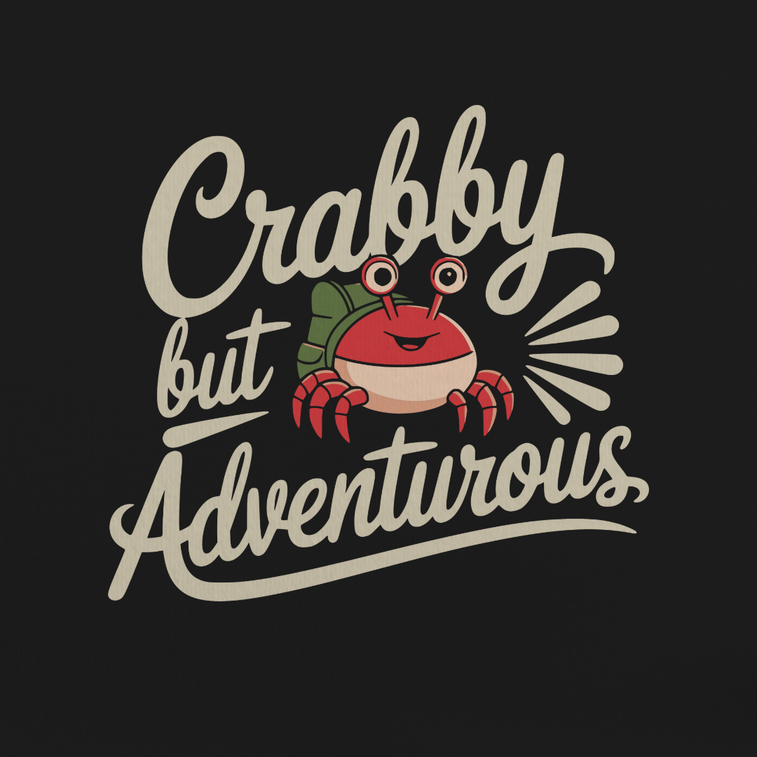 Crabby but Adventurous Tee