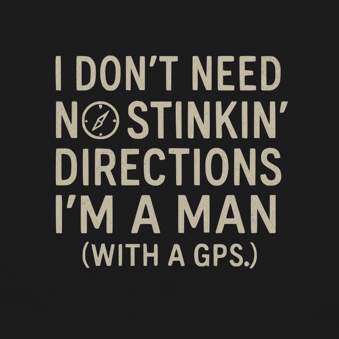No Directions Needed Tee