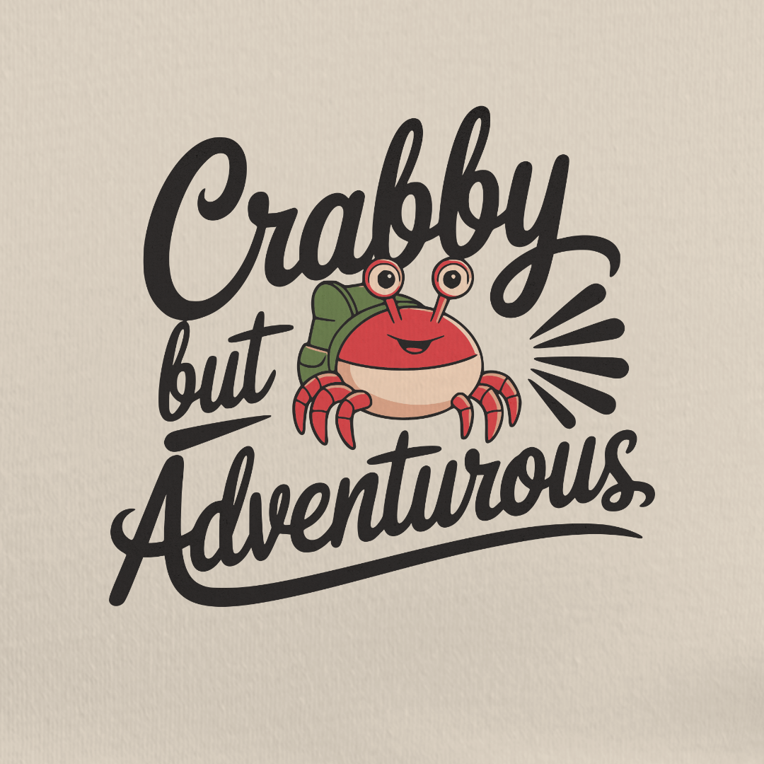 Crabby but Adventurous Tee