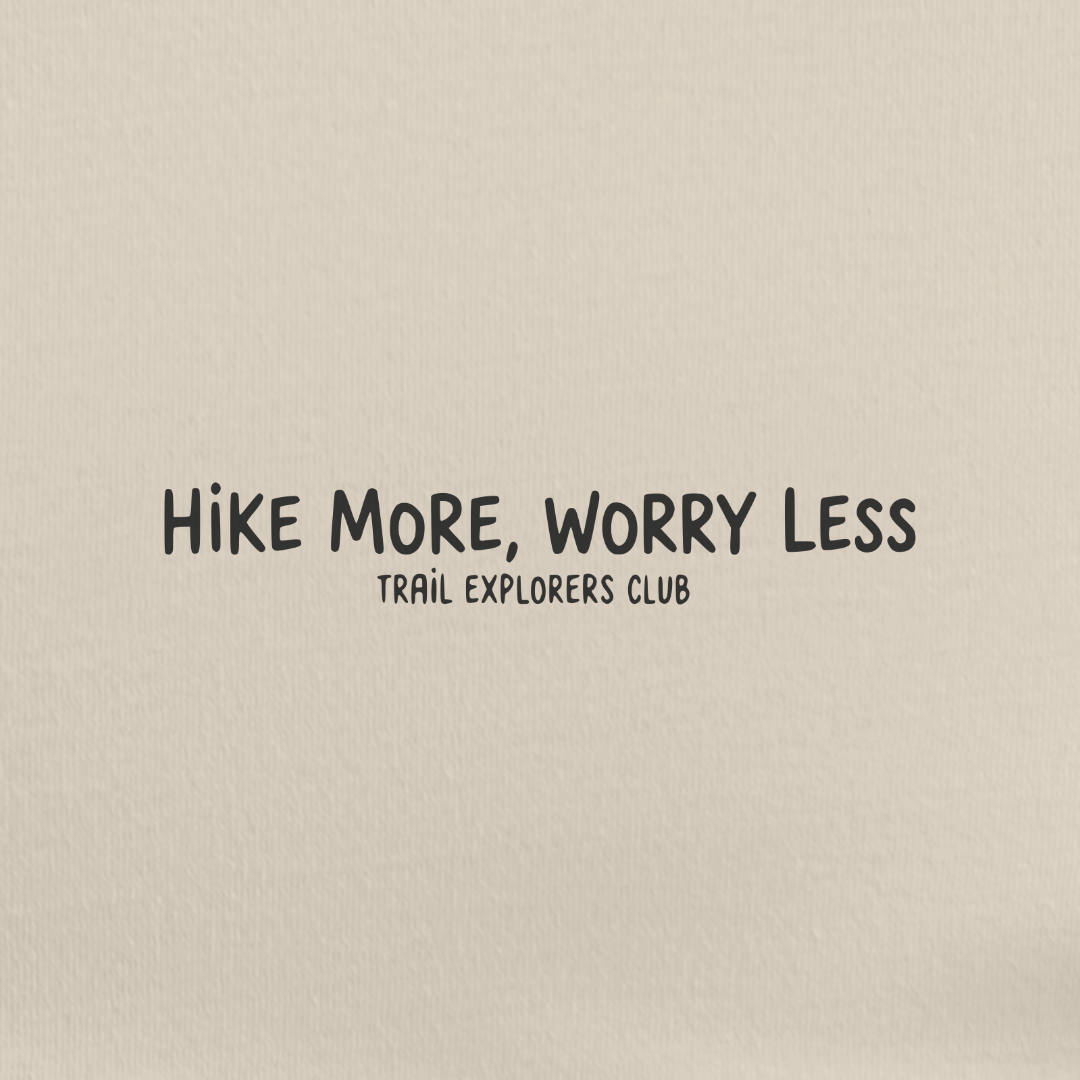 Hike More, Worry Less Tee