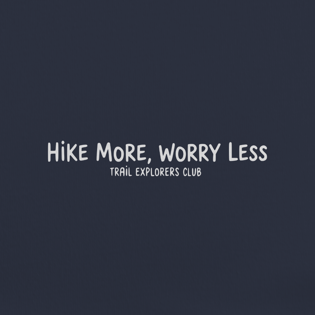 Hike More, Worry Less Tee