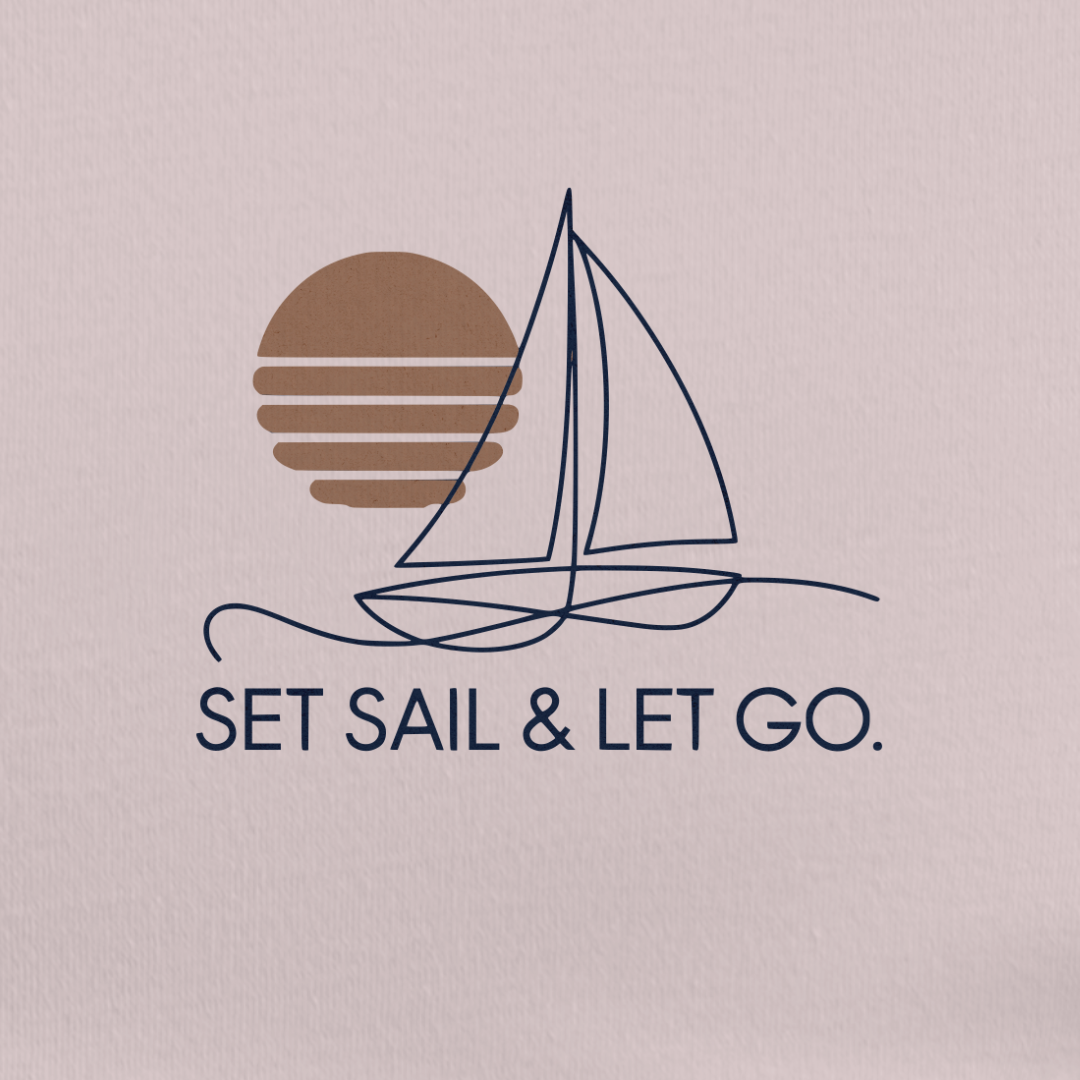 Set Sail And Let Go Tee