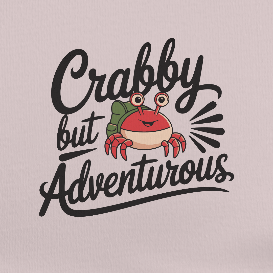 Crabby but Adventurous Tee
