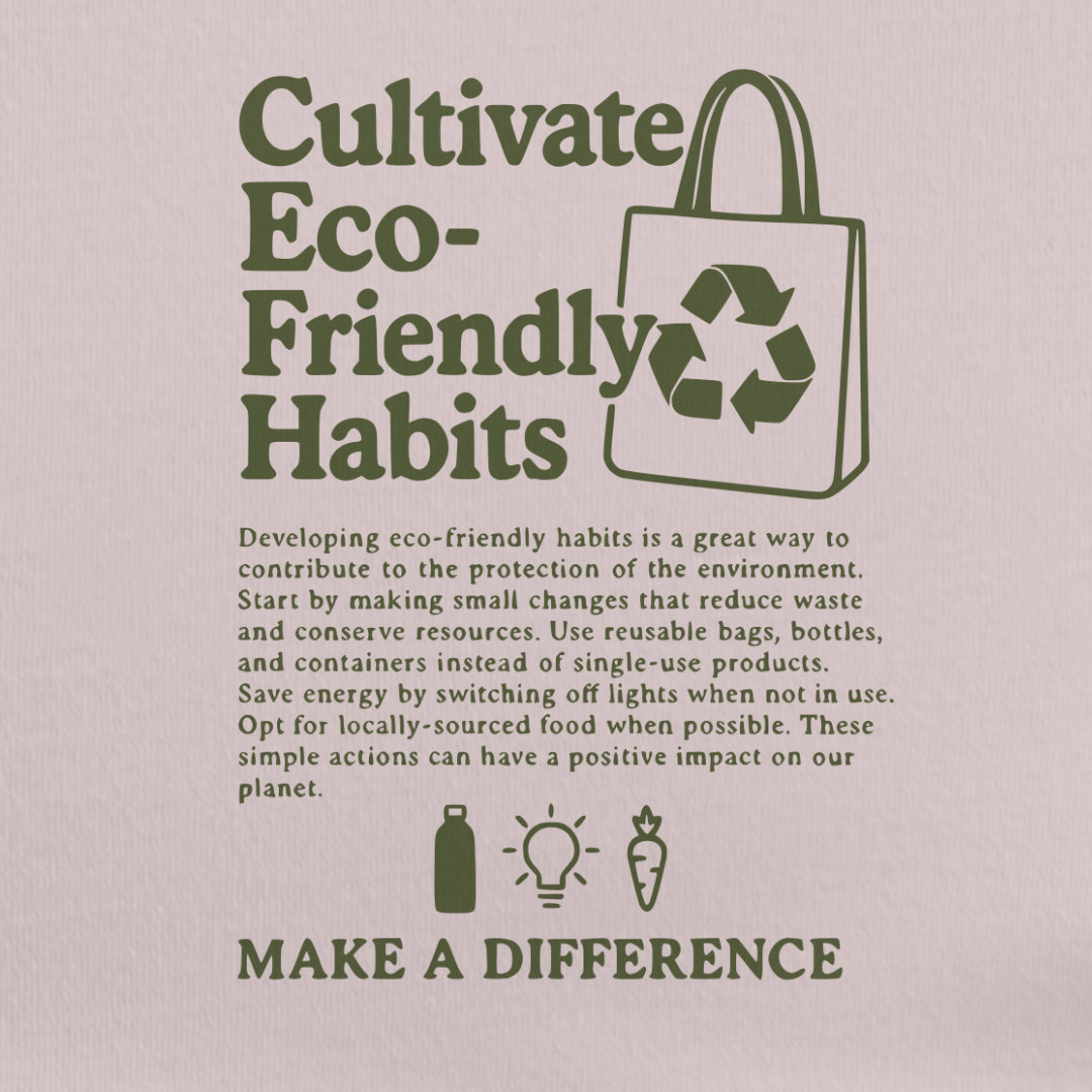 Eco-Friendly Habits Tee