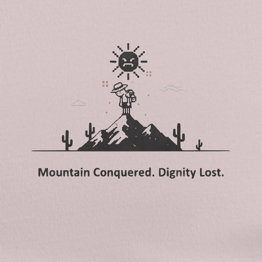 Mountain Conquered? Tee
