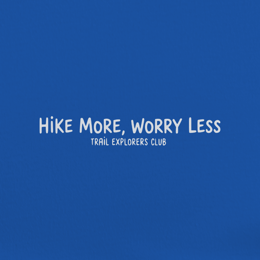 Hike More, Worry Less Tee