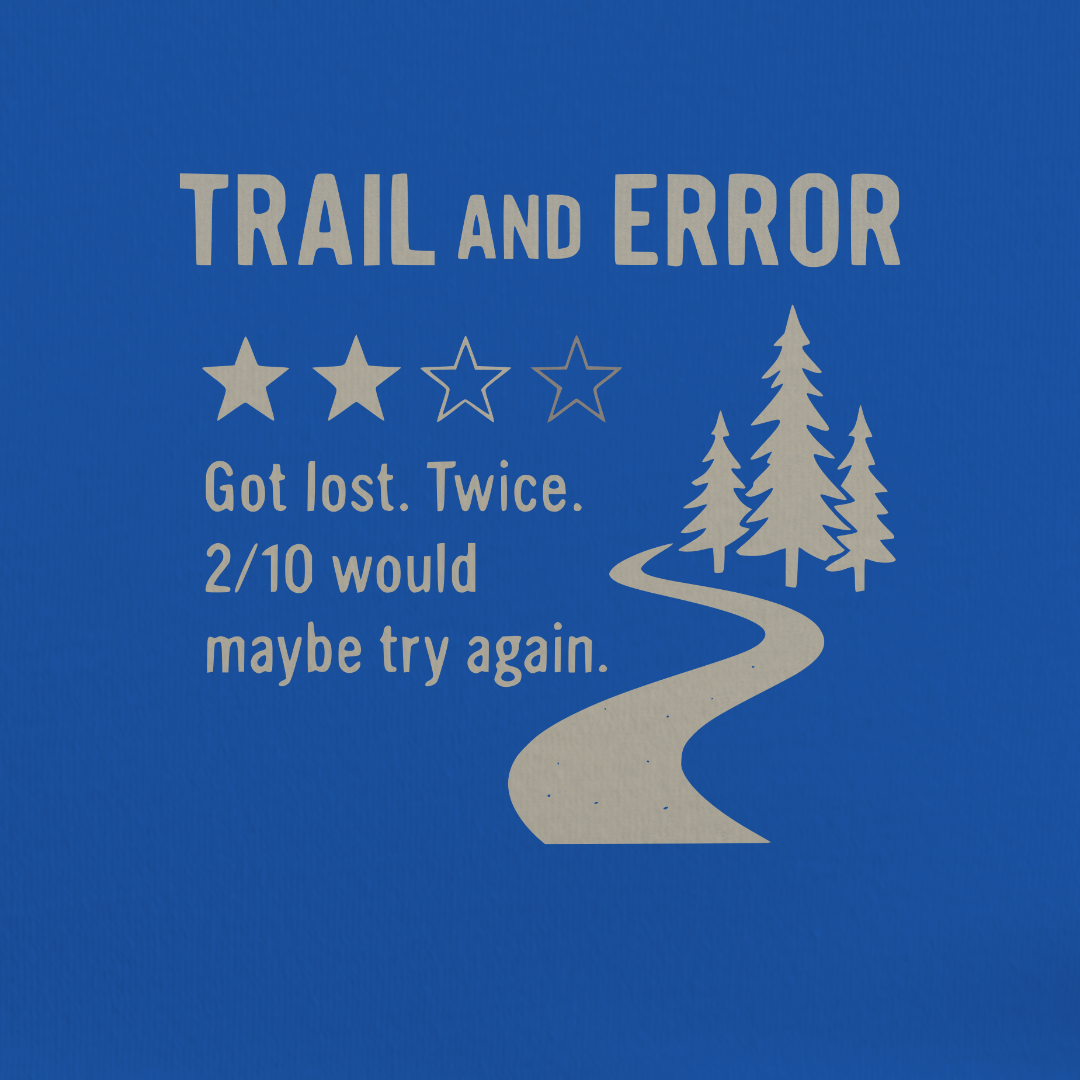 Trail and Error Tee