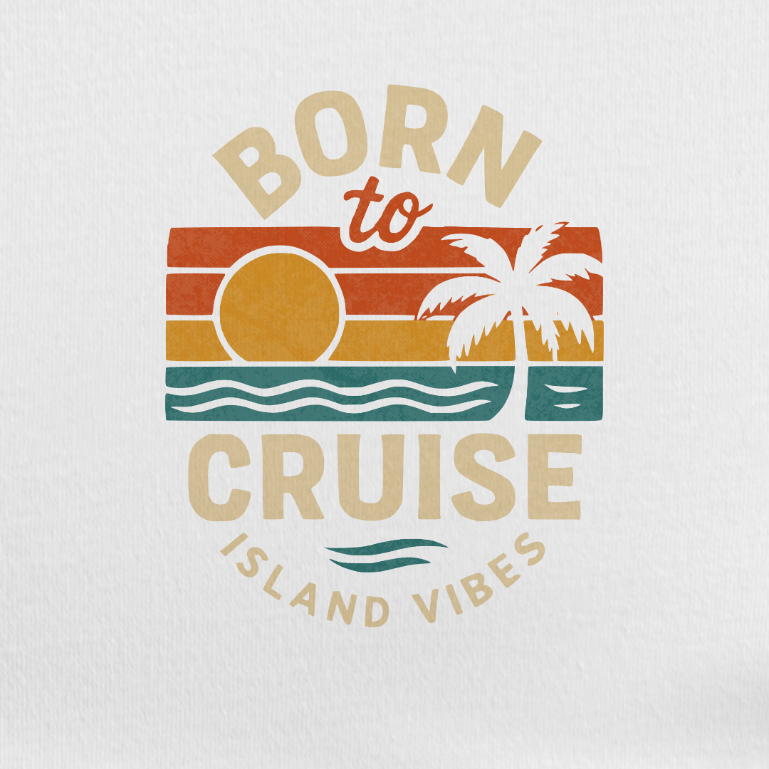Born to Cruise Island Vibes Tee