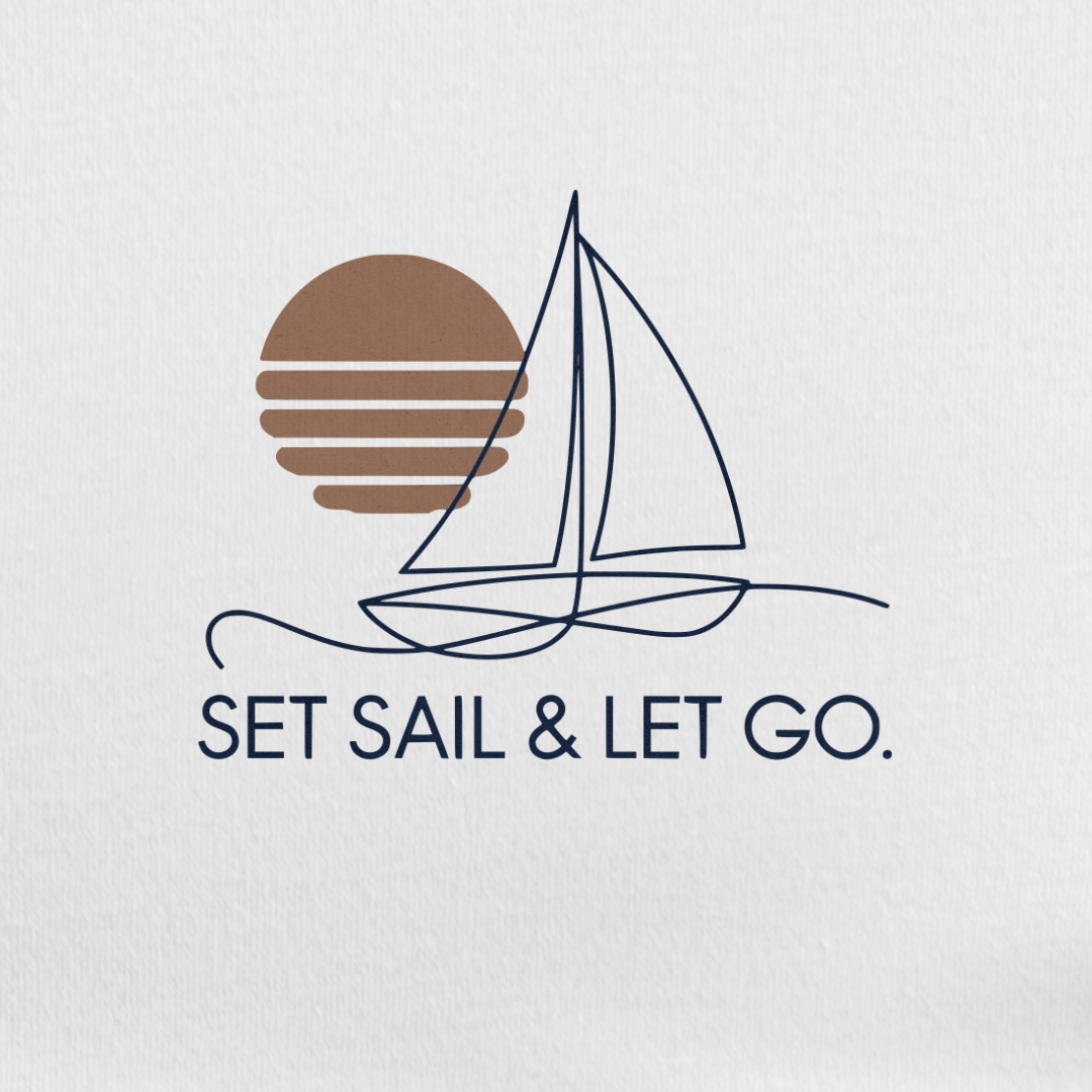 Set Sail And Let Go Tee