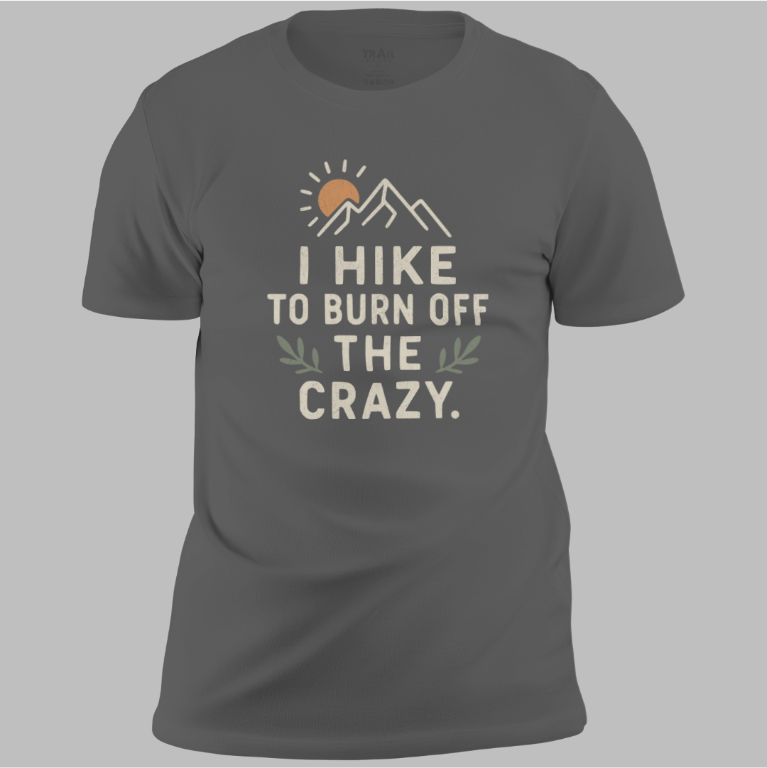 Burn Off the Crazy Tee