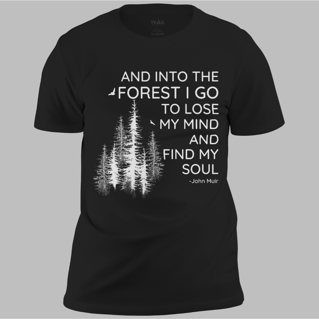 Into The Forest I Go Tee