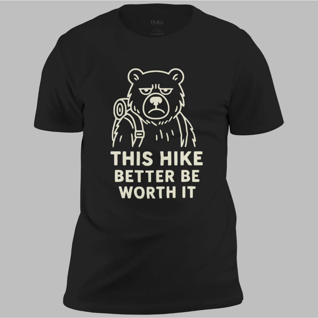 Better be Worth It Tee