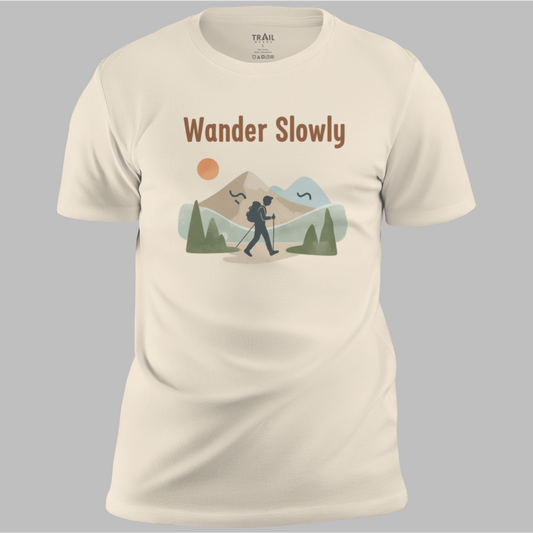 Wander Slowly Tee