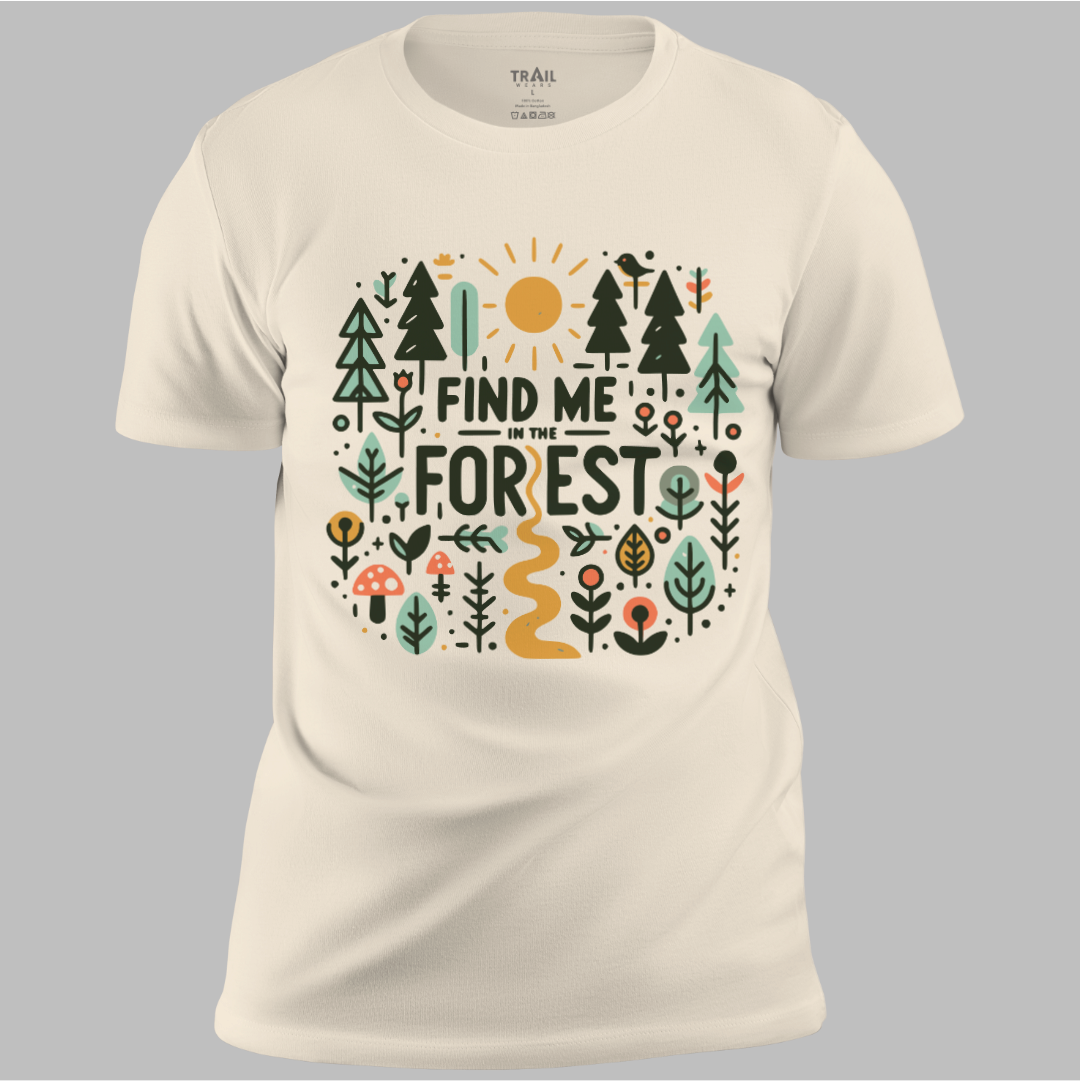 Find Me In The Forest Tee