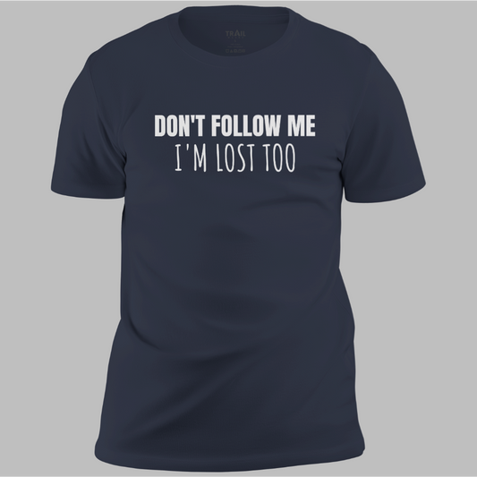 I'm Lost Too Tee
