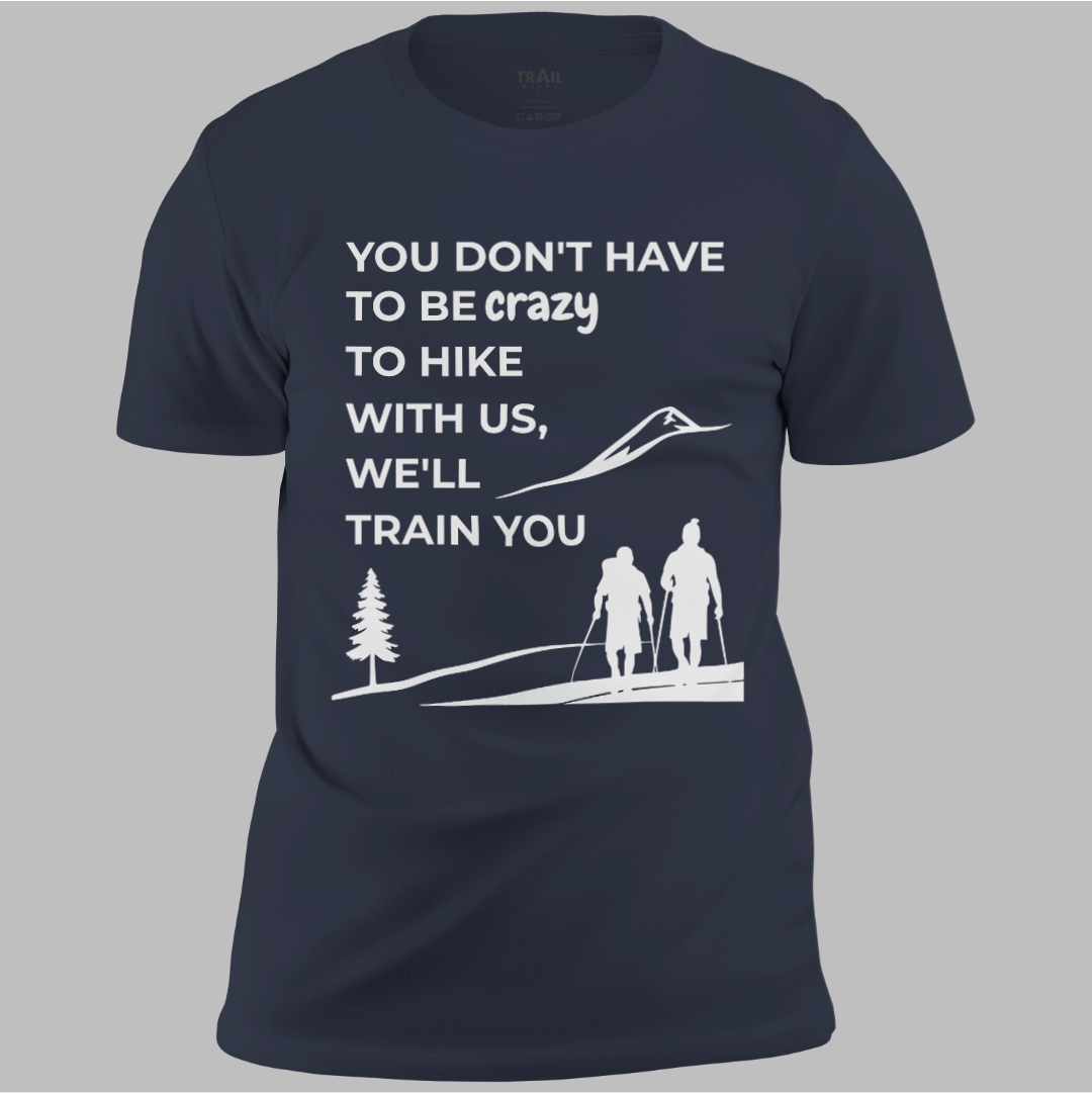 We'll Train You Tee