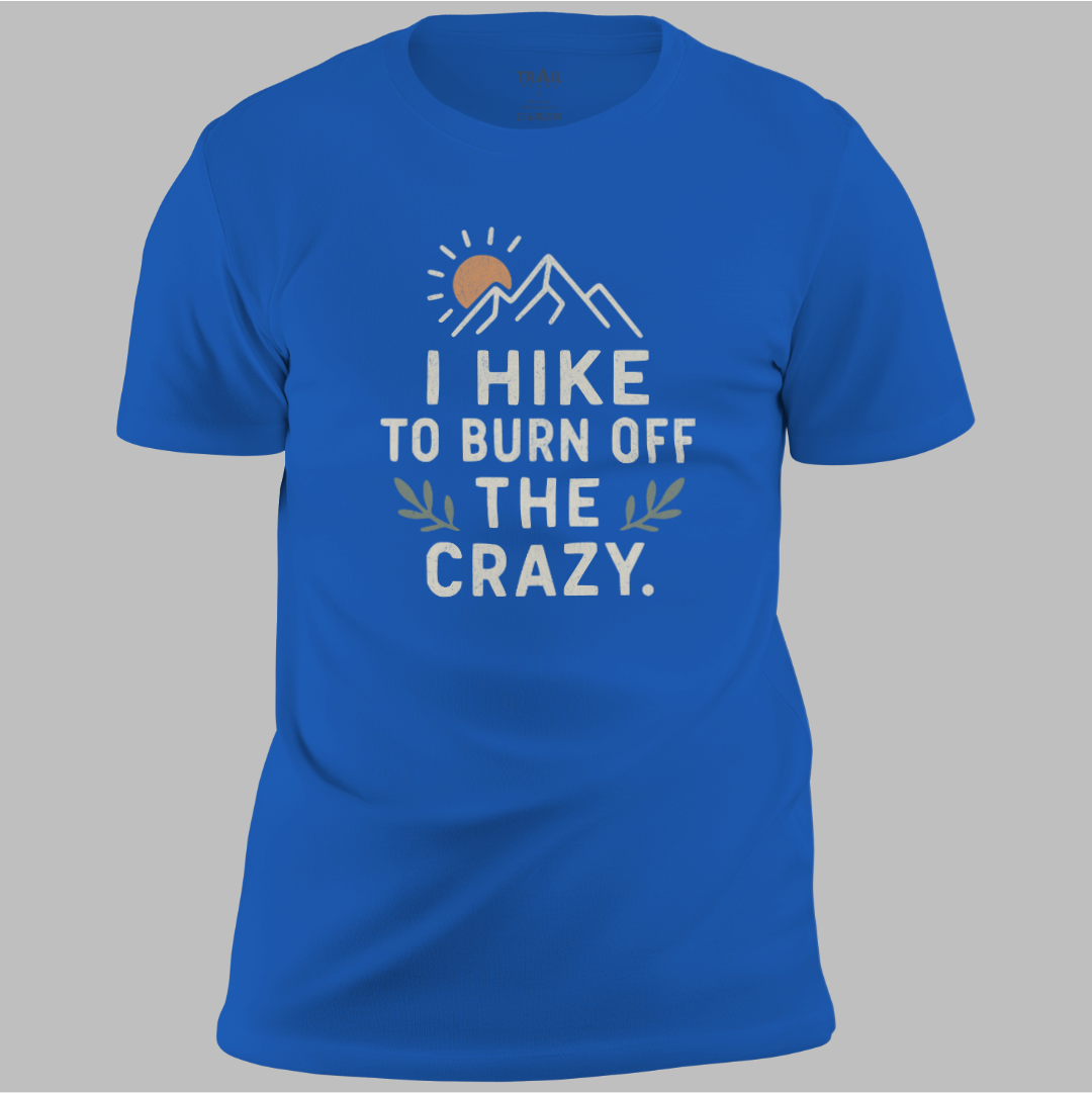 Burn Off the Crazy Tee