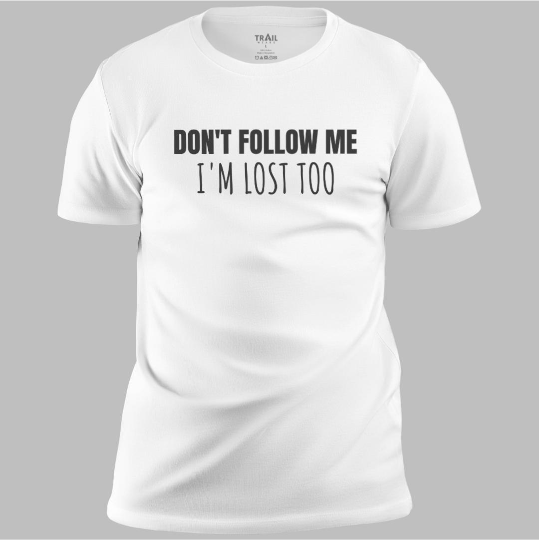 I'm Lost Too Tee