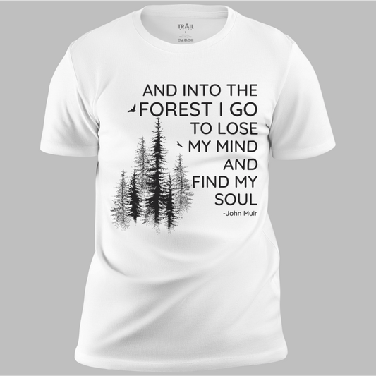 Into The Forest I Go Tee
