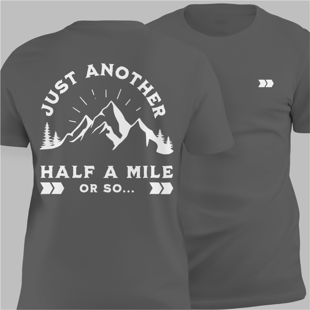 Half A Mile Or So Tee