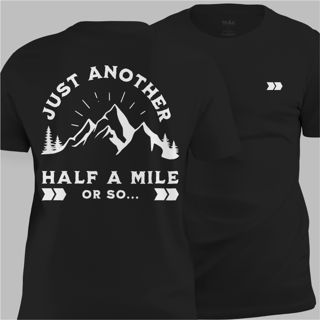 Half A Mile Or So Tee