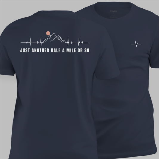 Another Mile or So Tee