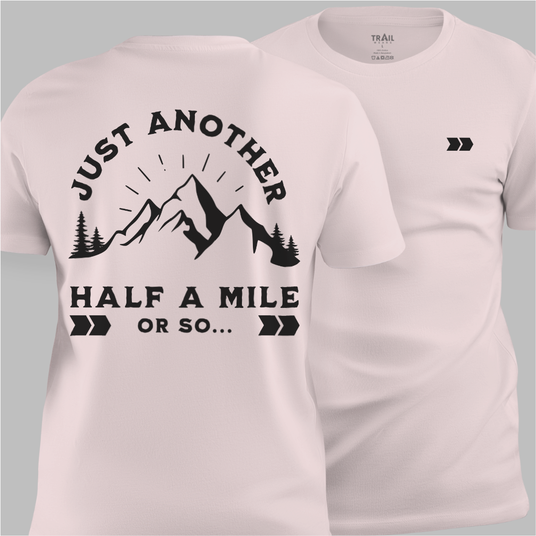 Half A Mile Or So Tee