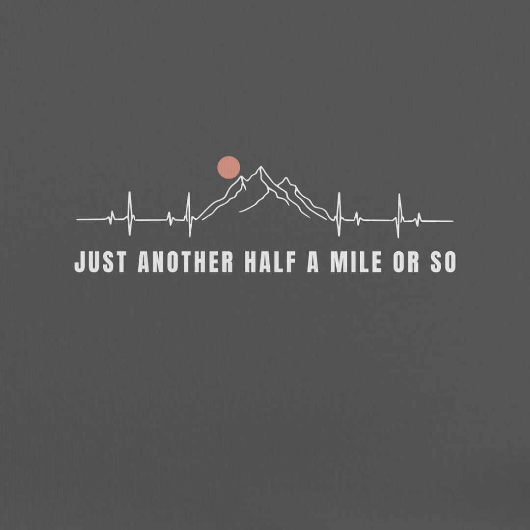 Another Mile or So Tee