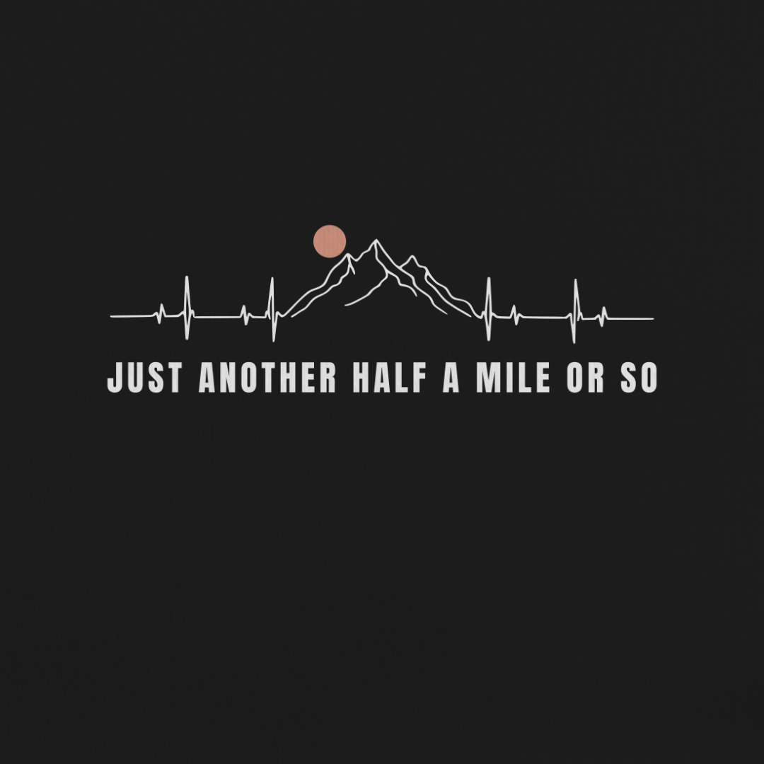Another Mile or So Tee