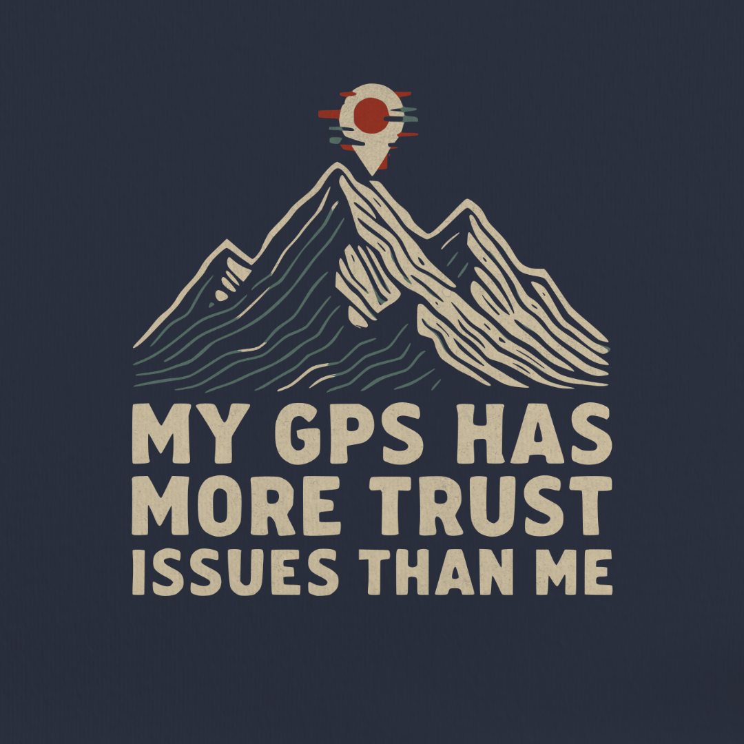 GPS Trust Issues Tee