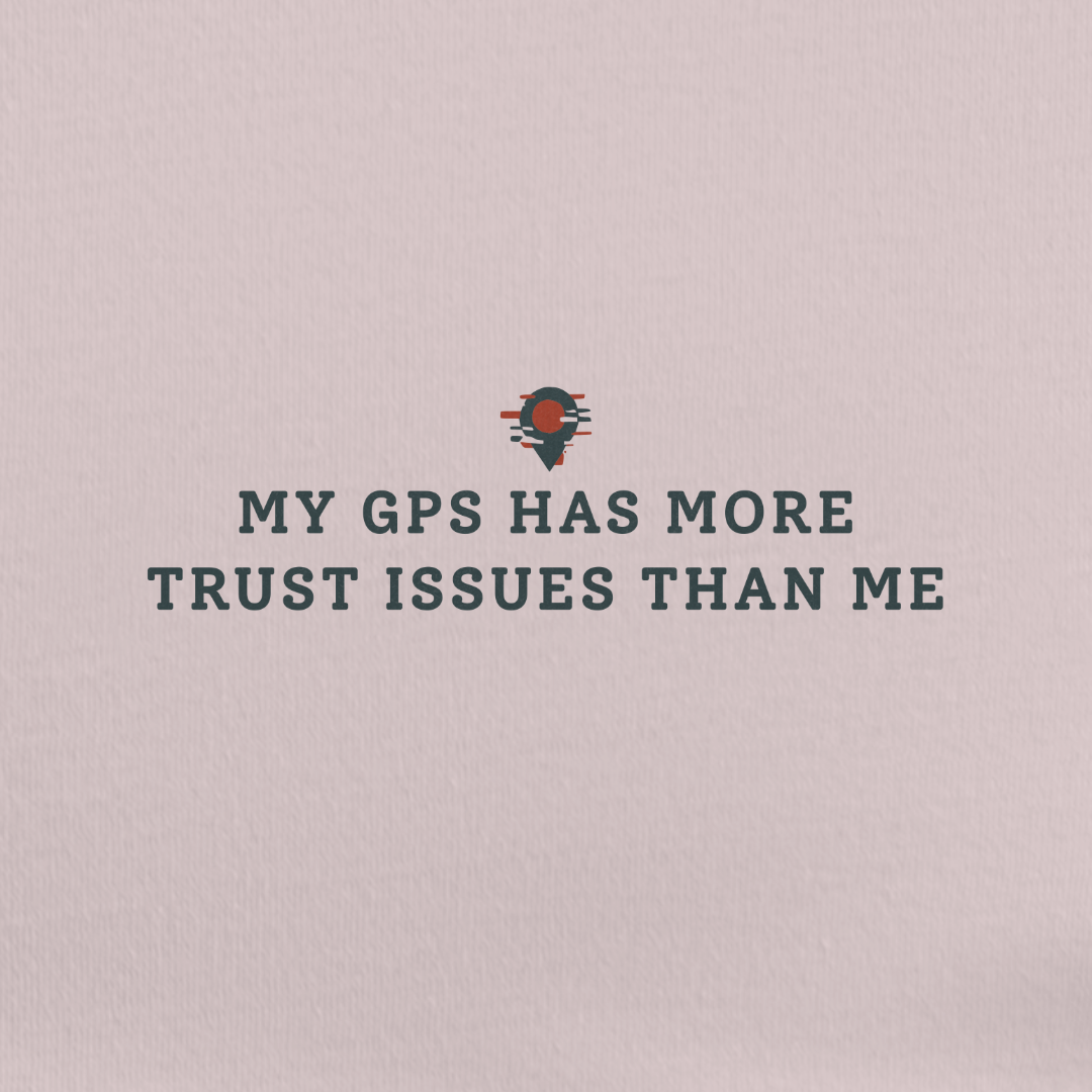 Trust Issues GPS Tee