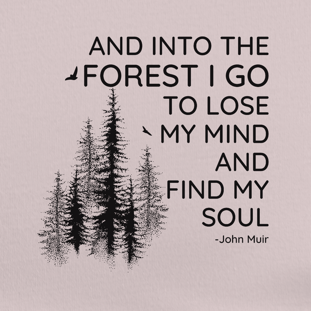 Into The Forest I Go Tee