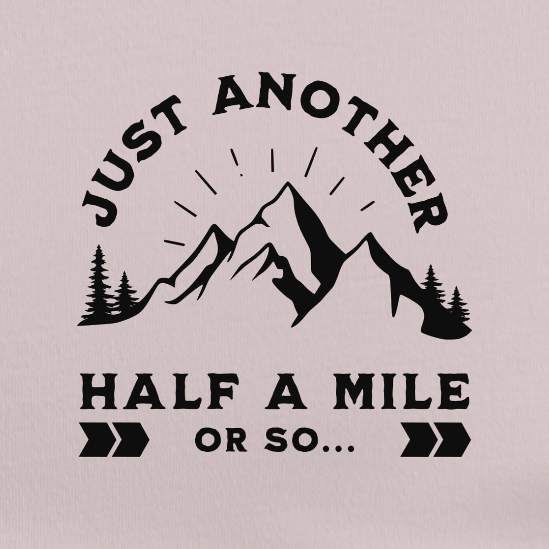 Half A Mile Or So Tee