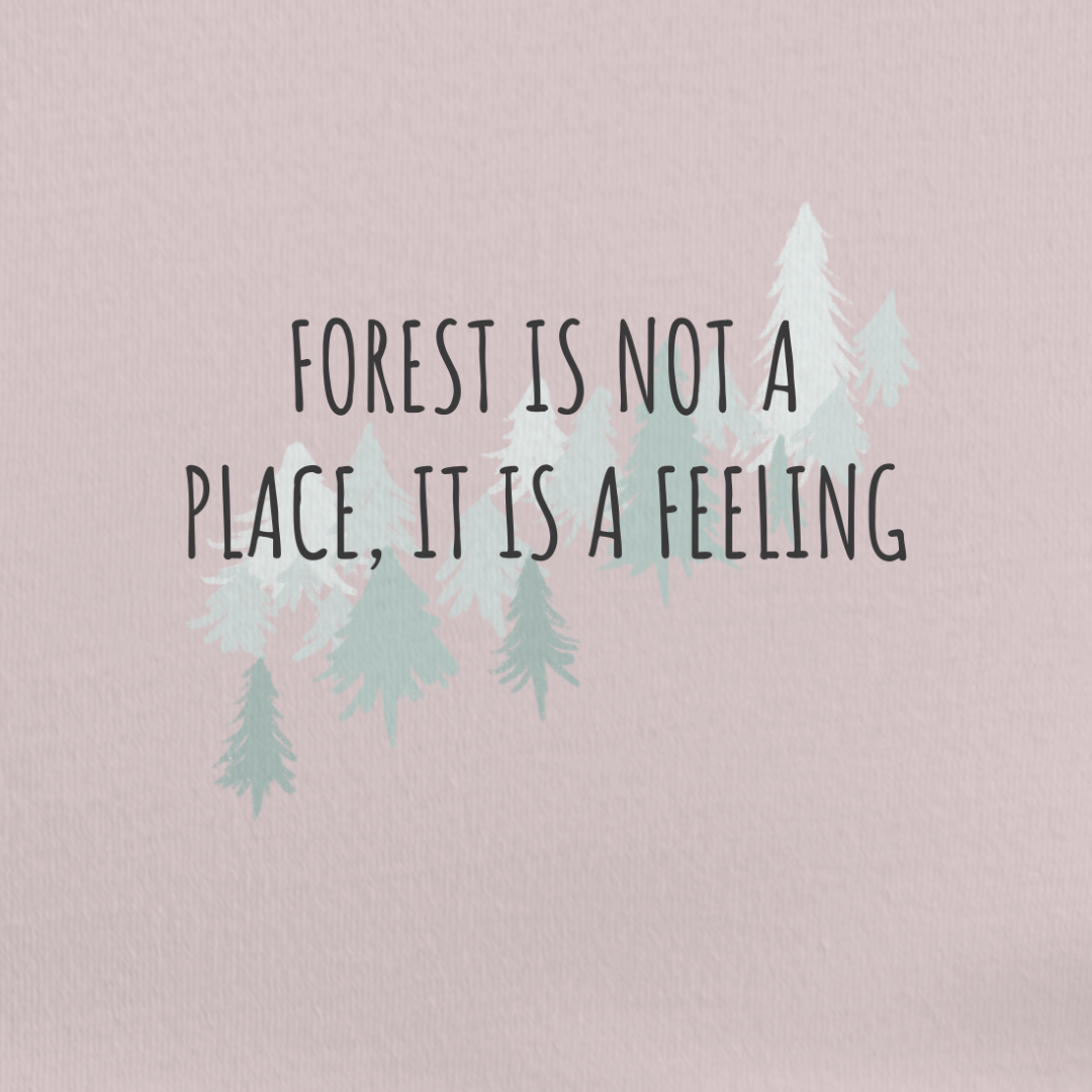 Forest A Feeling Tee