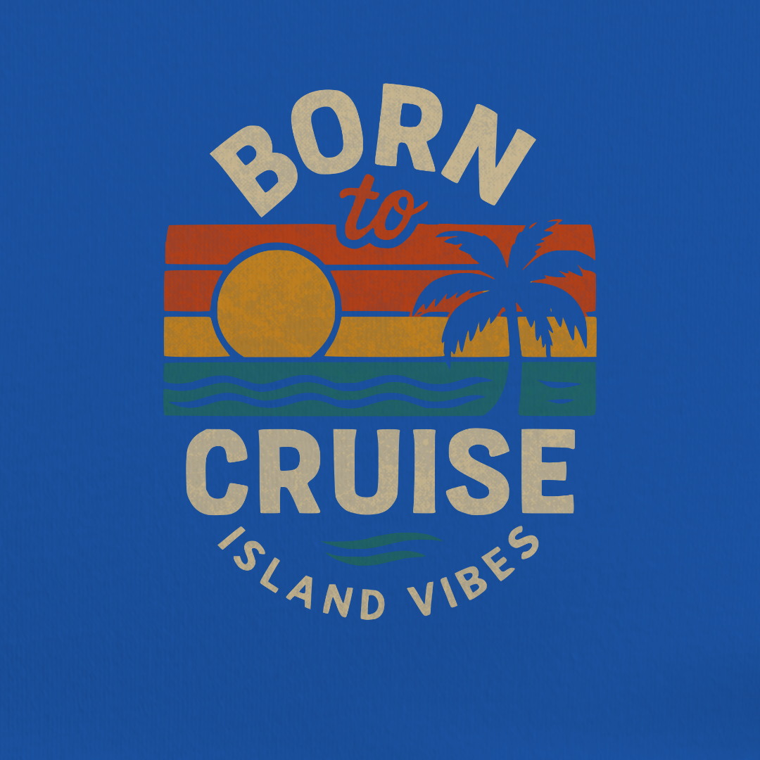 Born to Cruise Island Vibes Tee