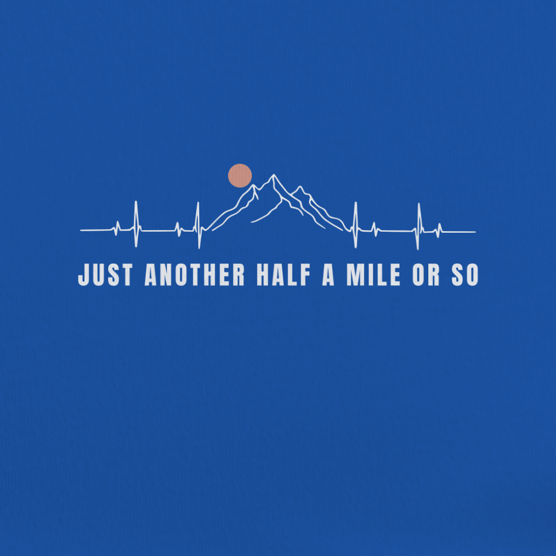 Another Mile or So Tee