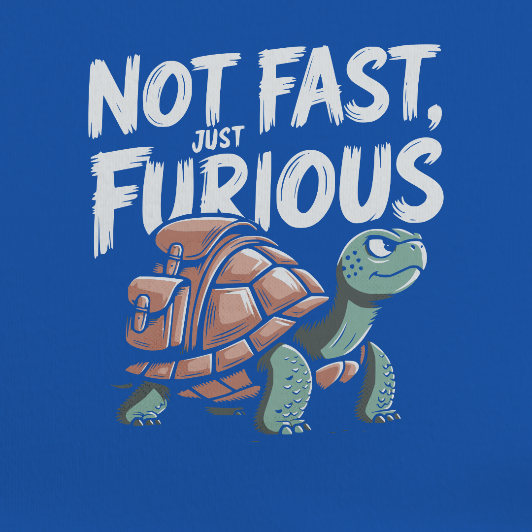 Not Fast Just Furious Tee