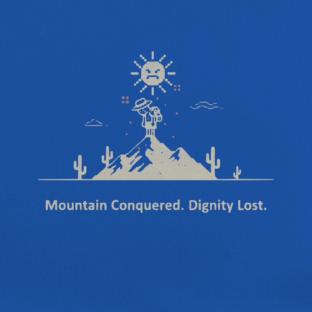 Mountain Conquered? Tee