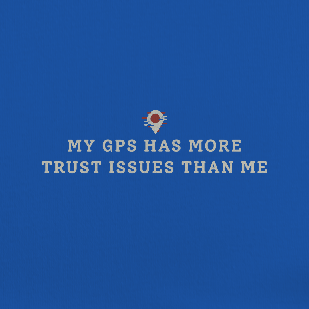 Trust Issues GPS Tee