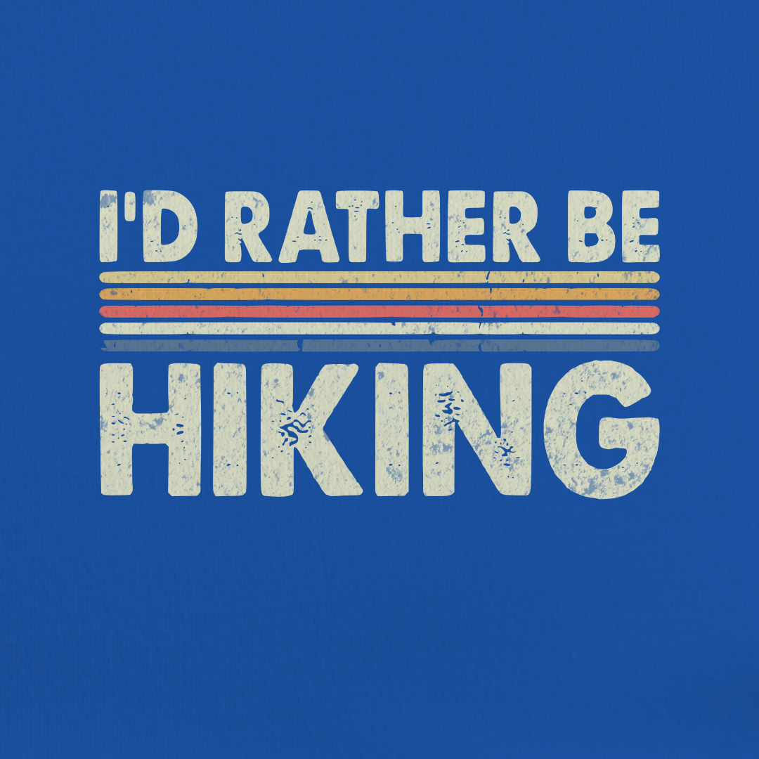 Rather Be Hiking Tee