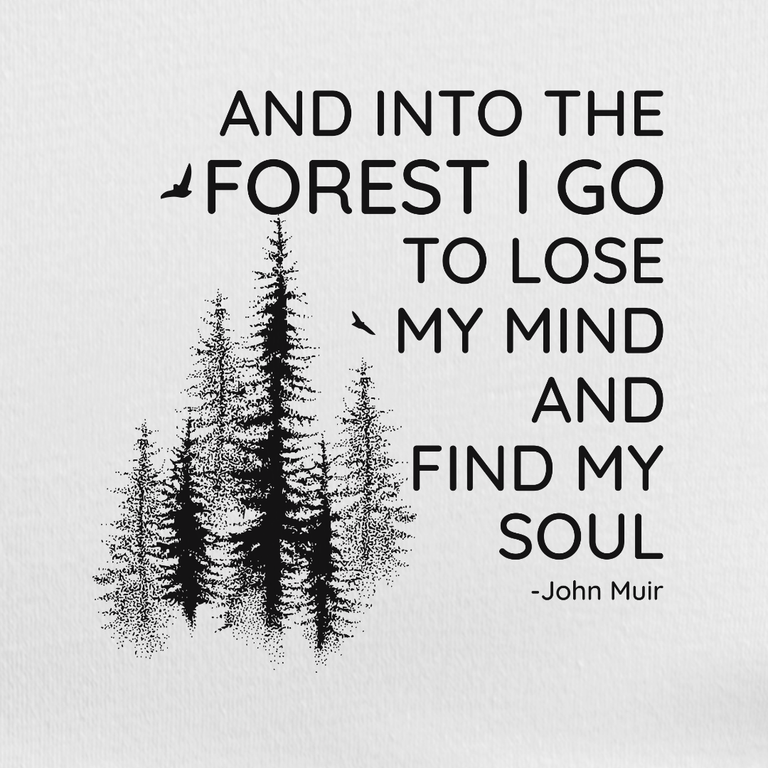 Into The Forest I Go Tee